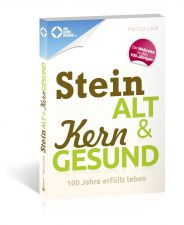 Steinalt & Kerngesund